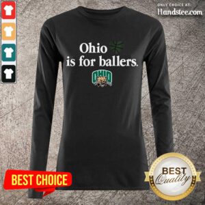 Great Ohio Is For Ballers Long-Sleeved- Design By Handstee.com