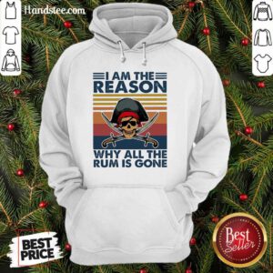 Great Why All The Rum Is Gone Vintage 1 Hoodie - Design By Handstee.com