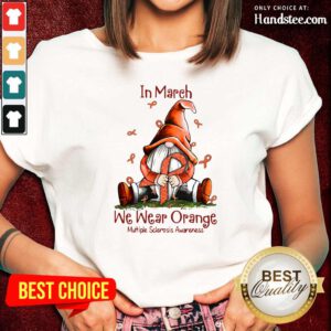 Happy March We Wear Orange 16 Ladies Tee