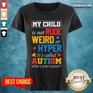 Happy My Child Rude Weird Hyper Ladies Tee