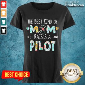 Happy The Best Kind Of Mom Pilot Ladies Tee - Design By Handstee.com