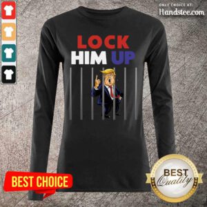 Hot 6 Anti Trump Lock Him Up Long Sleeved - Design by Handstee.com