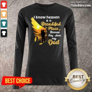 Love Heaven 6 Beautiful Dad Long Sleeved - Design by Handstee.com