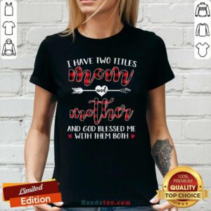 Nice 2 Title Mom And Mother Ladies Tee - Design by Handstee.com