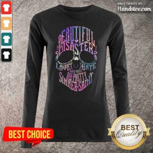 Sad Beautiful Disaster Perfectly 8 Long-sleeved - Design by Handstee.com