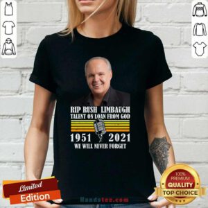 Sad Rip Rush Limbaugh Talents 45 Ladies tee - Design by Handstee.com