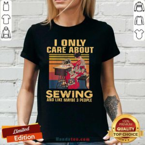 Shocked Only Care About Sewing 84 Ladies Tee - Design by Handstee.com