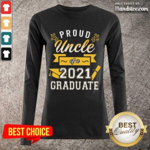 Surprised Proud Uncle 2021 Graduate Gold Long-Sleeved