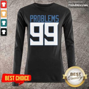 Top Tennessee 99 Problems Long-Sleeved - Design by Handstee.com