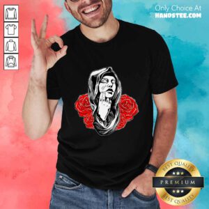 Confident Girl Rose Love Fuck Shirt