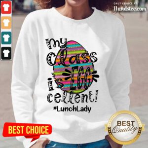 Confident Lunch Lady My Class Is Egg Cellent Long-Sleeved