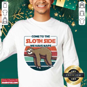 Cute Come To The Sloth Side We Have Naps Vintage Sweater