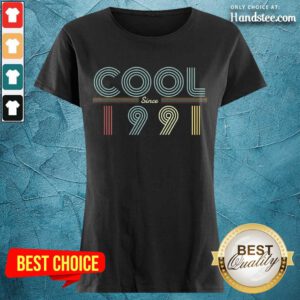 Delighted Cool Since 1991 Birthday Vintage Ladies Tee