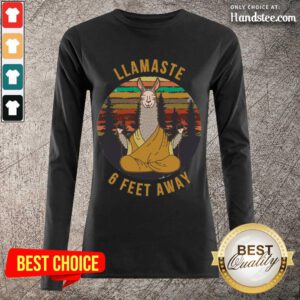 Delighted Llamaste 6 Feet Away Vintage Long-Sleeved