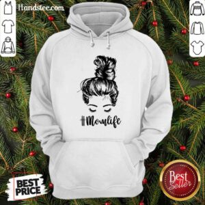 Delighted Mom Life Hair In Bun Hoodie