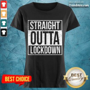 Delighted Straight Outta Lockdown Ladies Tee