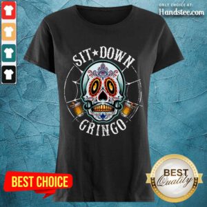 Ecstatic Cinco De Mayo Sit Down Gringo Ladies Tee