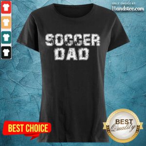 Enthusiastic Soccer Dad 2021 Ladies Tee