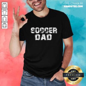 Enthusiastic Soccer Dad 2021 Shirt