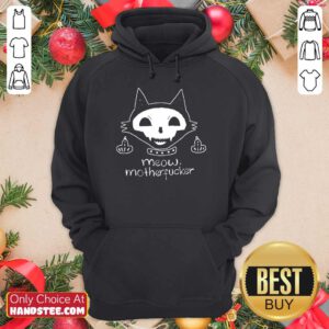 Good Cat Meow Motherfucker Hoodie