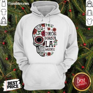 Good Skull Chingona Hasta La Muerte Floral Hoodie