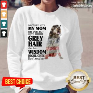 Good Wirehaired Pointing Griffon My Mom Grey Hair Wisdom Highlights American Flag Long-Sleeved