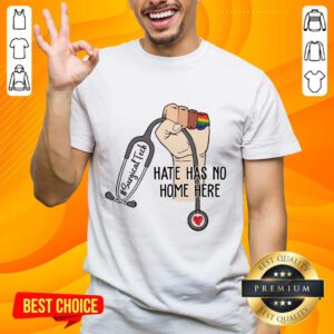 Great Surgical Tech Hate Has No Home Here Shirt
