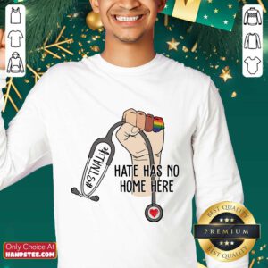Premium STNA Hate Has No Home Here Sweater