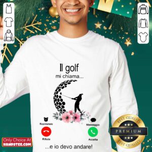 Pretty Il Golf Mi Chiama E Io Devo Andare Calling Sweater