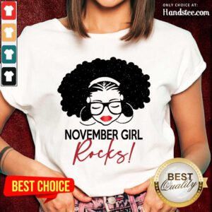 Pretty November Girl Rocks Ladies Tee