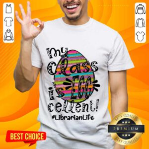 Relaxed Surprised Librarian Life My Class Is Egg Cellent Shirt