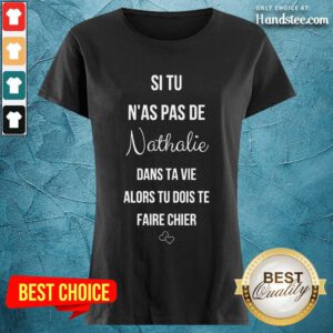Si Tu N'as Pas De Romain Dans Ta Vie Alors Tu Dois Te Faire Chier Ladies Tee