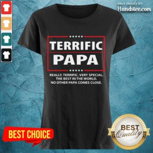 Top Terrific Papa Really Very Special Father’s Day 2021 Ladies Tee