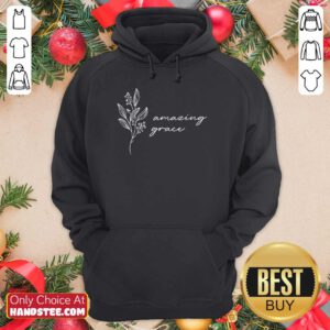 Amazing Grace Hoodie