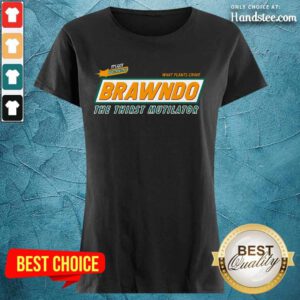 Brawndo The Thirst Mutilator Ladies Tee
