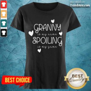 Granny Is My Name Spoiling Ladies Tee