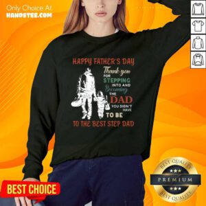 Happy Father’s Day To The Best Step Dad Sweater