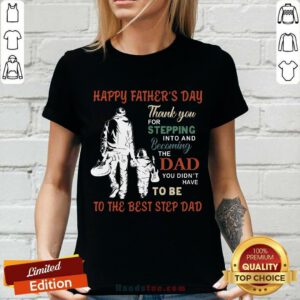 Happy Father’s Day To The Best Step Dad V-neck