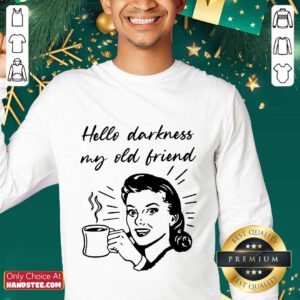 Hello Darkness My Old Friend Woman Sweater