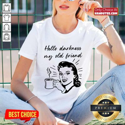 Hello Darkness My Old Friend Woman V-neck