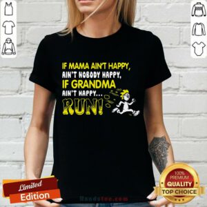 If Mama Ain't Happy Run V-neck