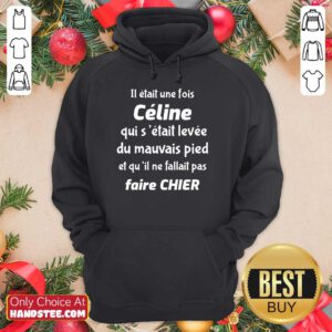 Il Était Une Fois Céline Hoodie