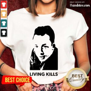 Living Kills Ladies Tee