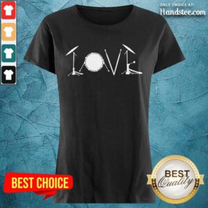 Love Drums Ladies Tee
