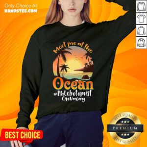 Meet Me At The Ocean Phlebotomist On Vacay Sweater