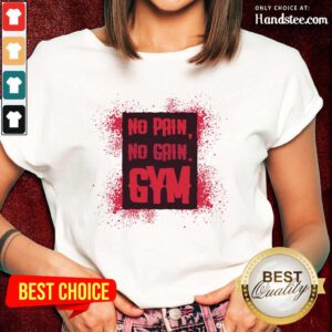 No Pain No Gain Gym Ladies Tee