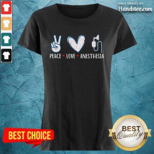 Peace Love Anesthesia Ladies Tee