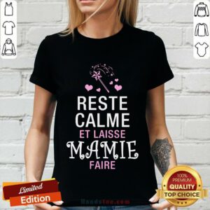 Reste Calme Et Laisse Mamie Faire V-neck