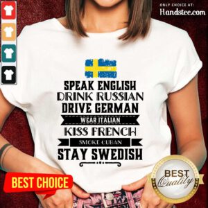 Speak English Drink Russian Swedish Ladies Tee