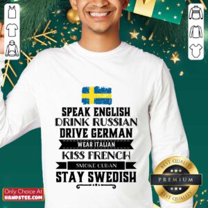 Speak English Drink Russian Swedish Sweater
